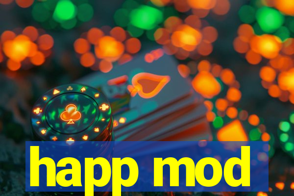 happ mod